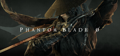 影之刃零 Phantom Blade Zero